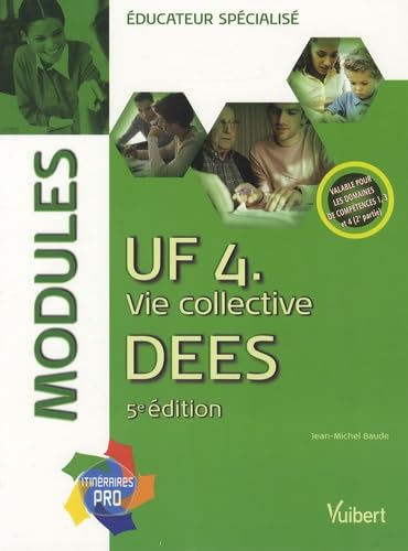 UF 4 Vie collective DEES éducateur spécialisé: Modules Books