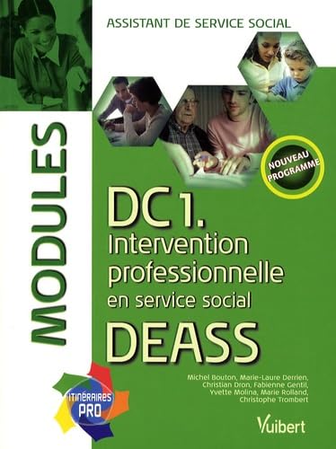 DC1 Intervention professionnelle en service social DEASS: Modules assistant de service social Books