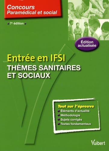Thèmes sanitaires et sociaux: Entrée en IFSI Books
