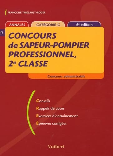 Concours de sapeur-pompier professionnel, 2e classe: Annales catégorie C book