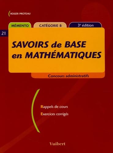 Savoirs de base en mathématiques: Mémento catégorie B book