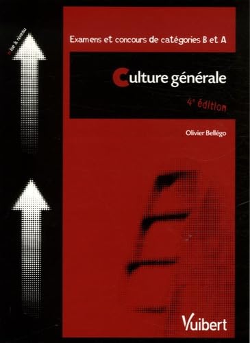 Culture générale: Examens et concours de catégories B et A book