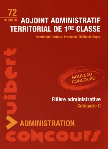 Adjoint administratif territorial de 1e classe: Filière administrative - catégorie C book