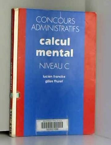 Concours administratifs, calcul mental : niveau C Books