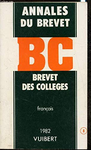 ANNALES DU BREVET - BREVET DES COLLEGES - FRANCAIS - 1982 - N° 8 book