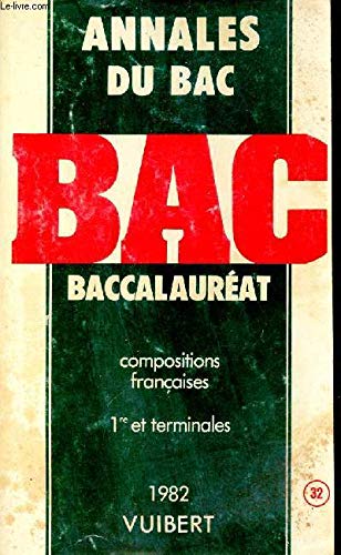 Annales du bac - baccalaureat - compositions francaises 1er et terminales - 1982 - n° 32 Books