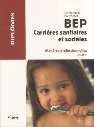 BEP Carrières sanitaires et sociales: Matières professionnelles book
