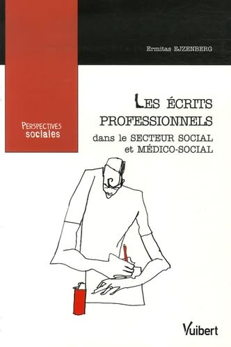 Les écrits professionnels dans le secteur social et médico-social Books