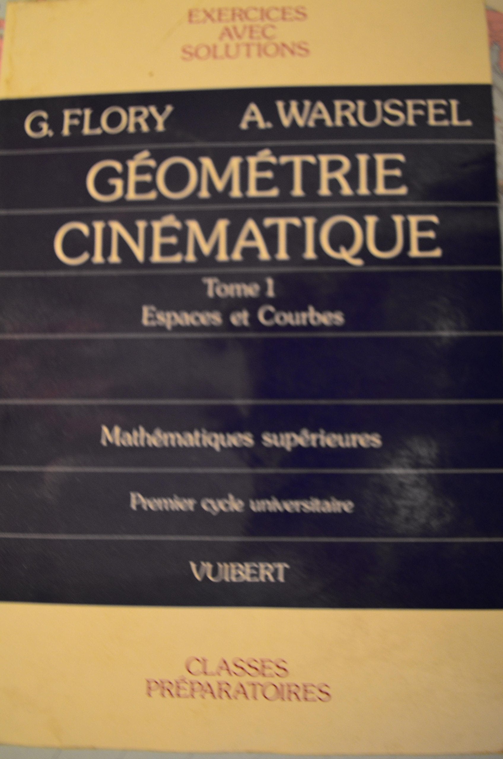 Exercices de géométrie. Vol. 1. Espaces et courbes book