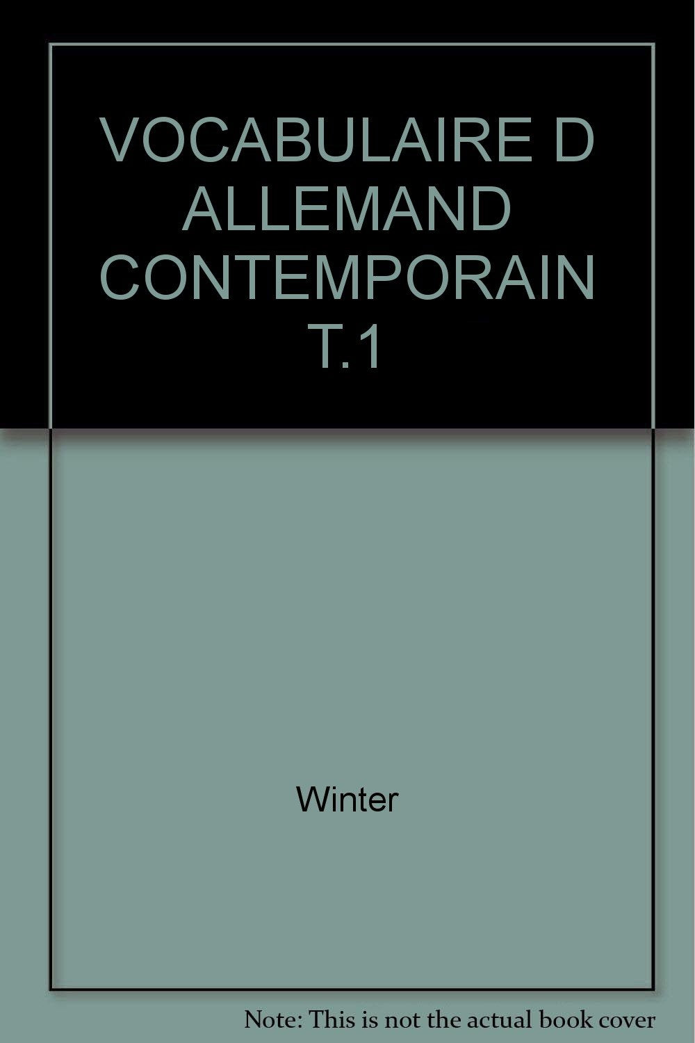 Vocabulaire allemand contemporain. Vol. 1 book