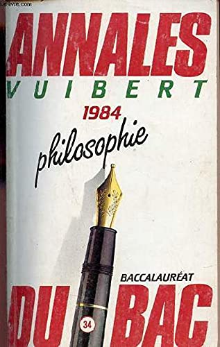 Annales du bac 1984 philosophie dissertations et commentaires de textes. book
