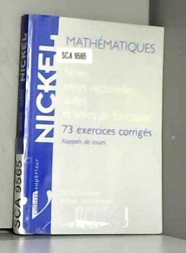 Mathematiques. Series, Series Vectorielles, Suites Et Series De Fonctions, 73 Exercices Corriges, Rappels De Cours book