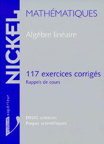 Algebre Lineaire. 117 Exercices Corriges Books
