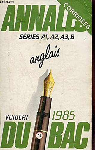 ANNALES SERIE A1,A2,A3,B - ANGLAIS - 1985 book
