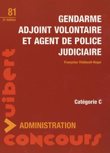 Gendarme adjoint volontaire et agent de police judiciaire book