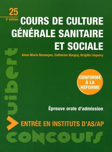 Cours de culture générale sanitaire et sociale: Entrée en instituts d'AS/AP book