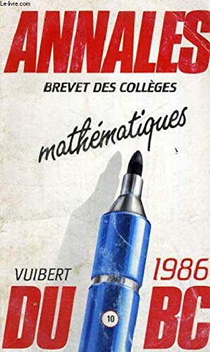 ANNALES DU BAC BREVET DES COLLEGES - MATHEMATIQUES 1986 - N° 10 book