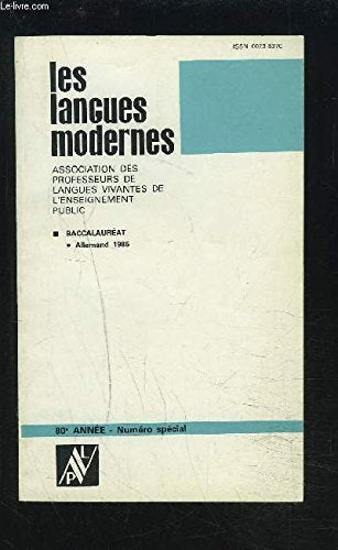 LES LANGUES MODERNES - 80° ANNEE - ANNALES DU BAC 1986 - ALLEMAND. book