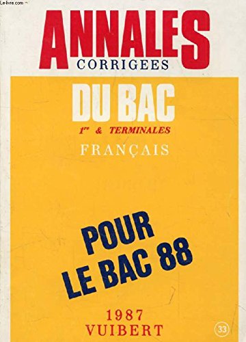 Annales corrigees du bac 1987 - philosophie dissertations et commentaires de textes Books