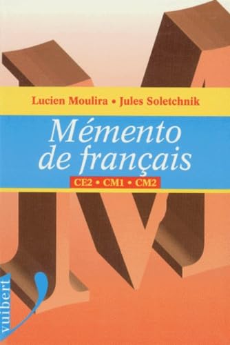 Mémento de français: CE2, CM1, CM2 Books
