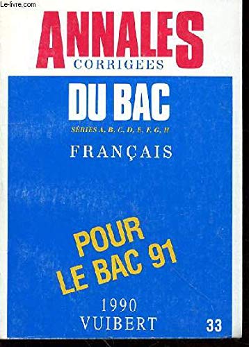 Annales Corriges Francais Toutes Sections. Programme De 1990. N° 33 book