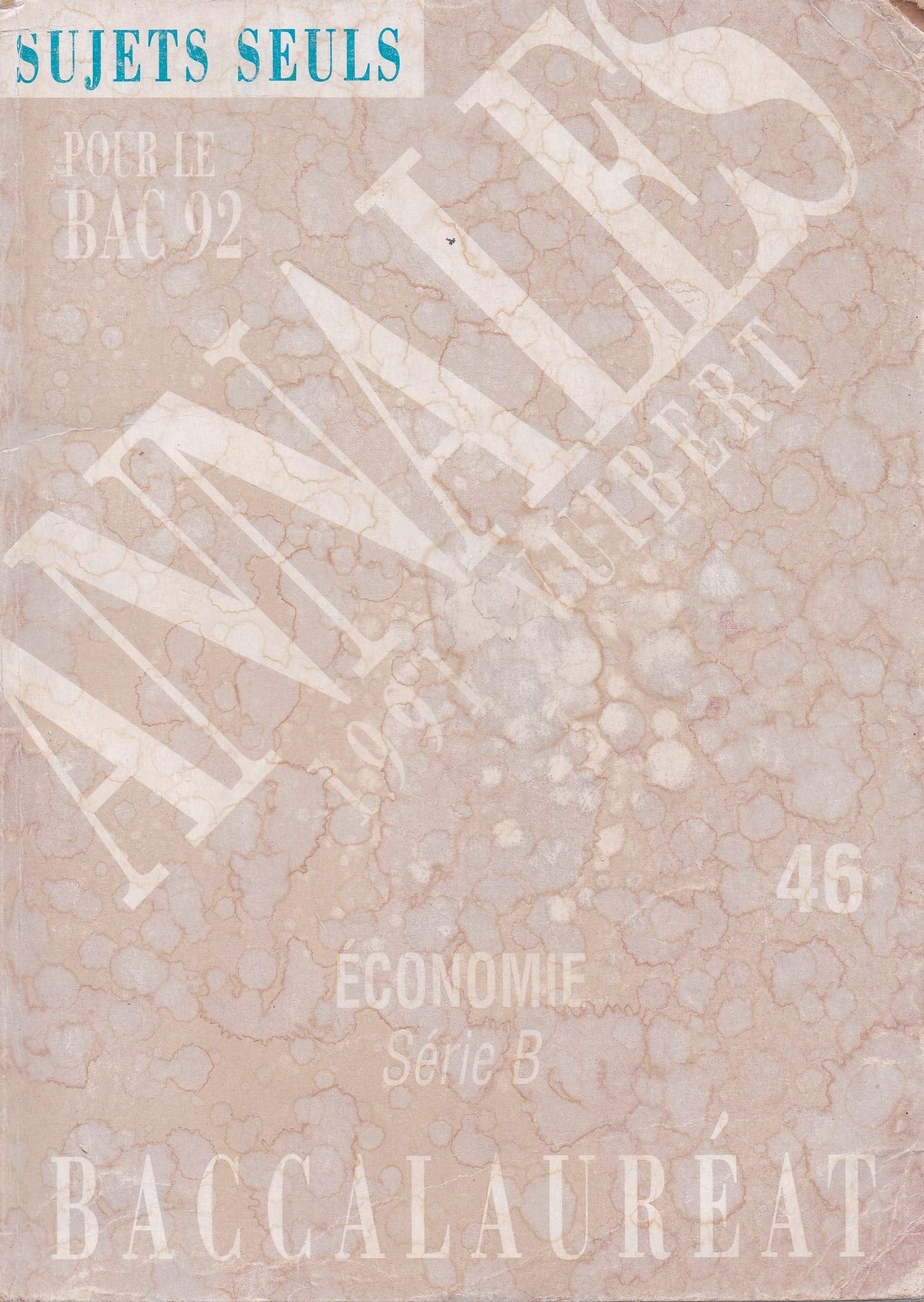 Annales du Bac, 1991 : sciences économiques et sociales, série B book