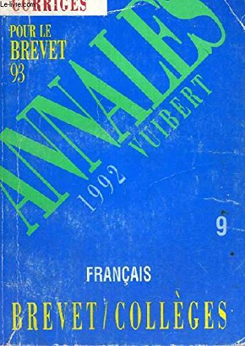 Annales corrigées du Brevet, 1992 : français, séries collèges book