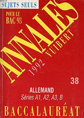 Annales du Bac, 1992 : allemand, séries A 1, A 2, A 3, D book