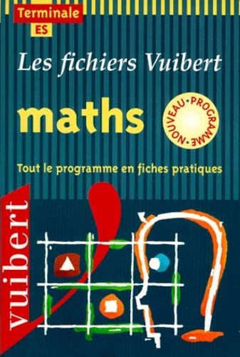 Maths terminale ES.: Tout le programme en fiches pratiques book