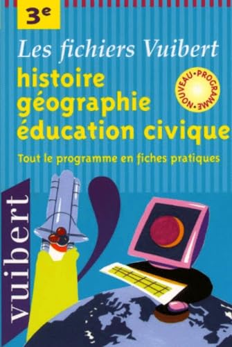Histoire-géographie et éducation civique, 3e. Fichier book