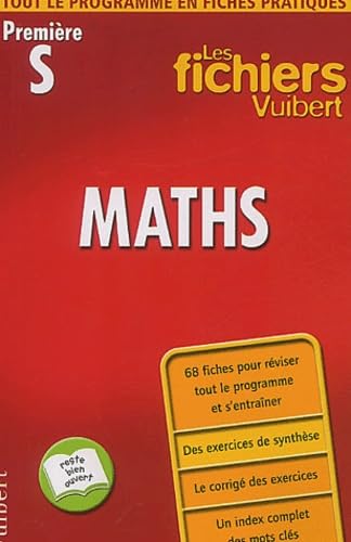 Les Fichiers Vuibert, 1re S : Math book