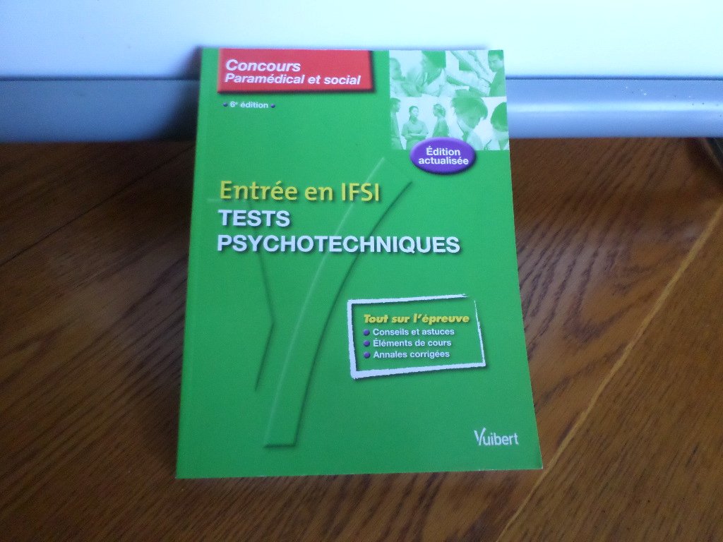 Tests psychotechniques: Entrée en IFSI book