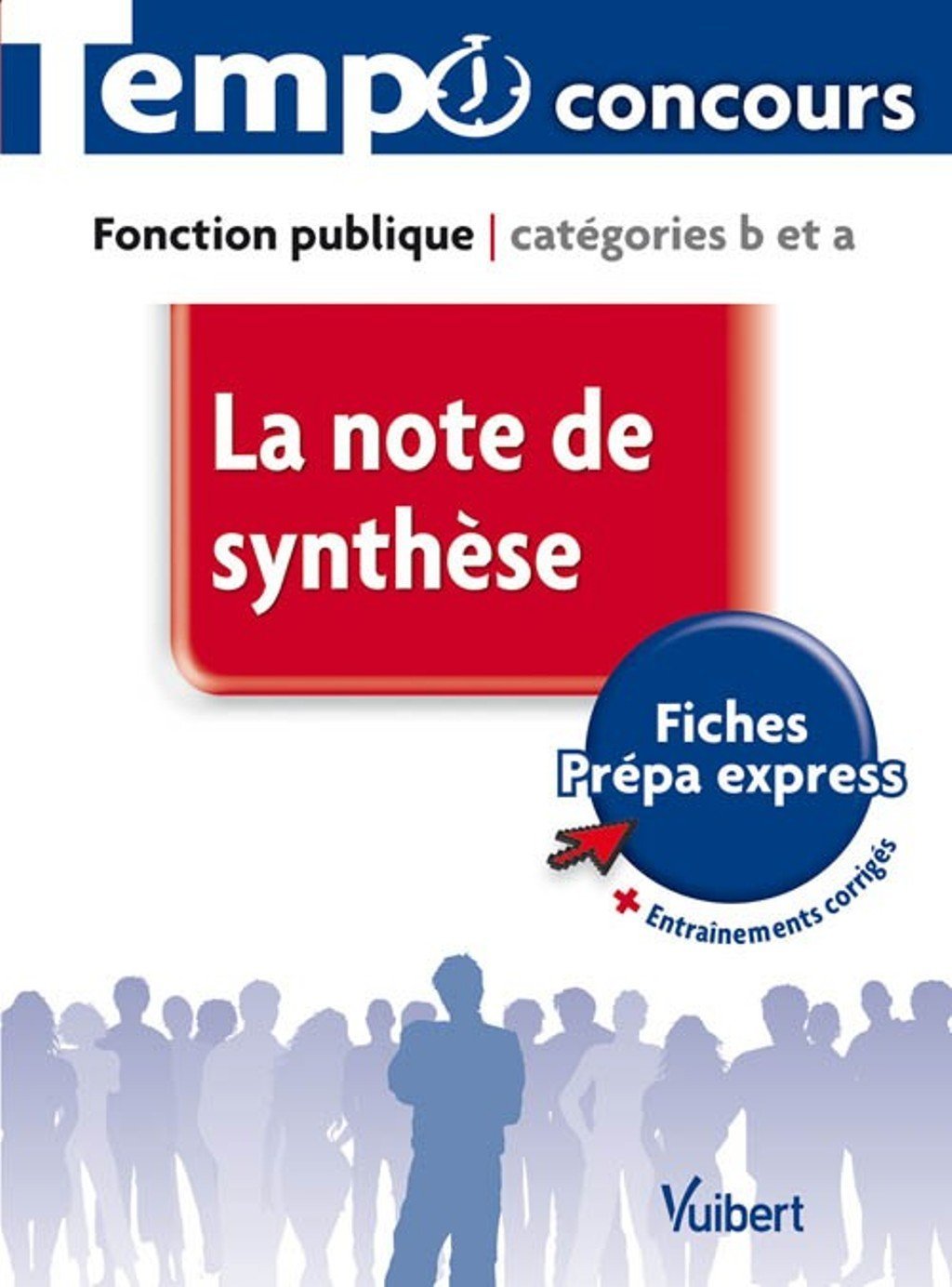 La note de synthèse: Fonction publique, catégories B et A Books