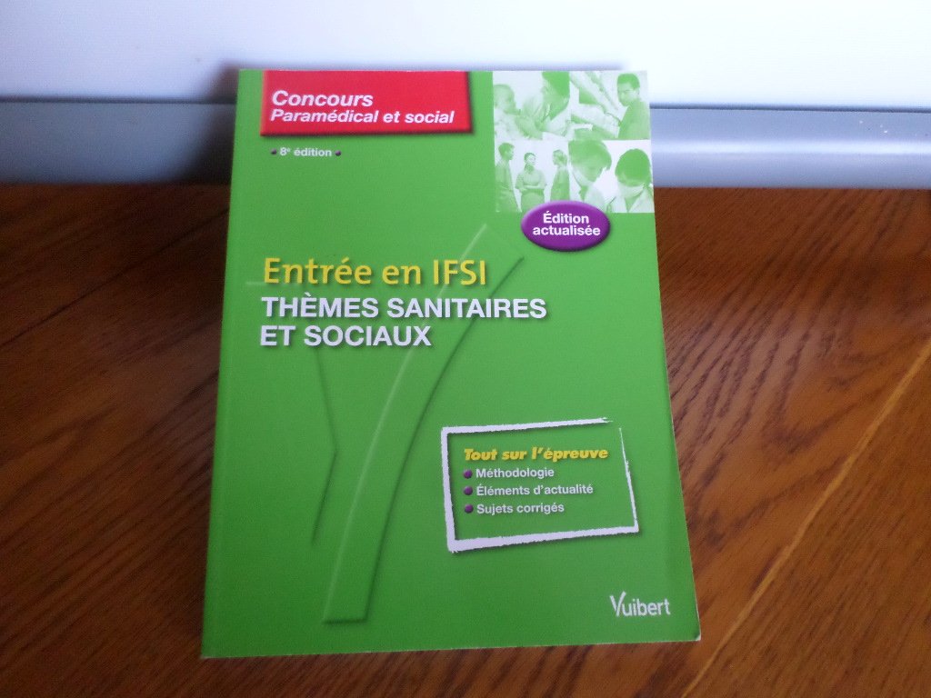 Entrée en IFSI : thèmes sanitaires et sociaux book