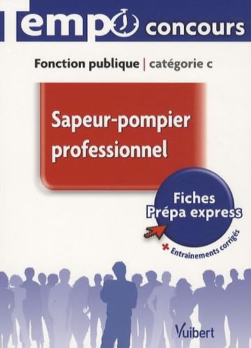 Sapeur-pompier professionnel: Fonction publique catégorie C book