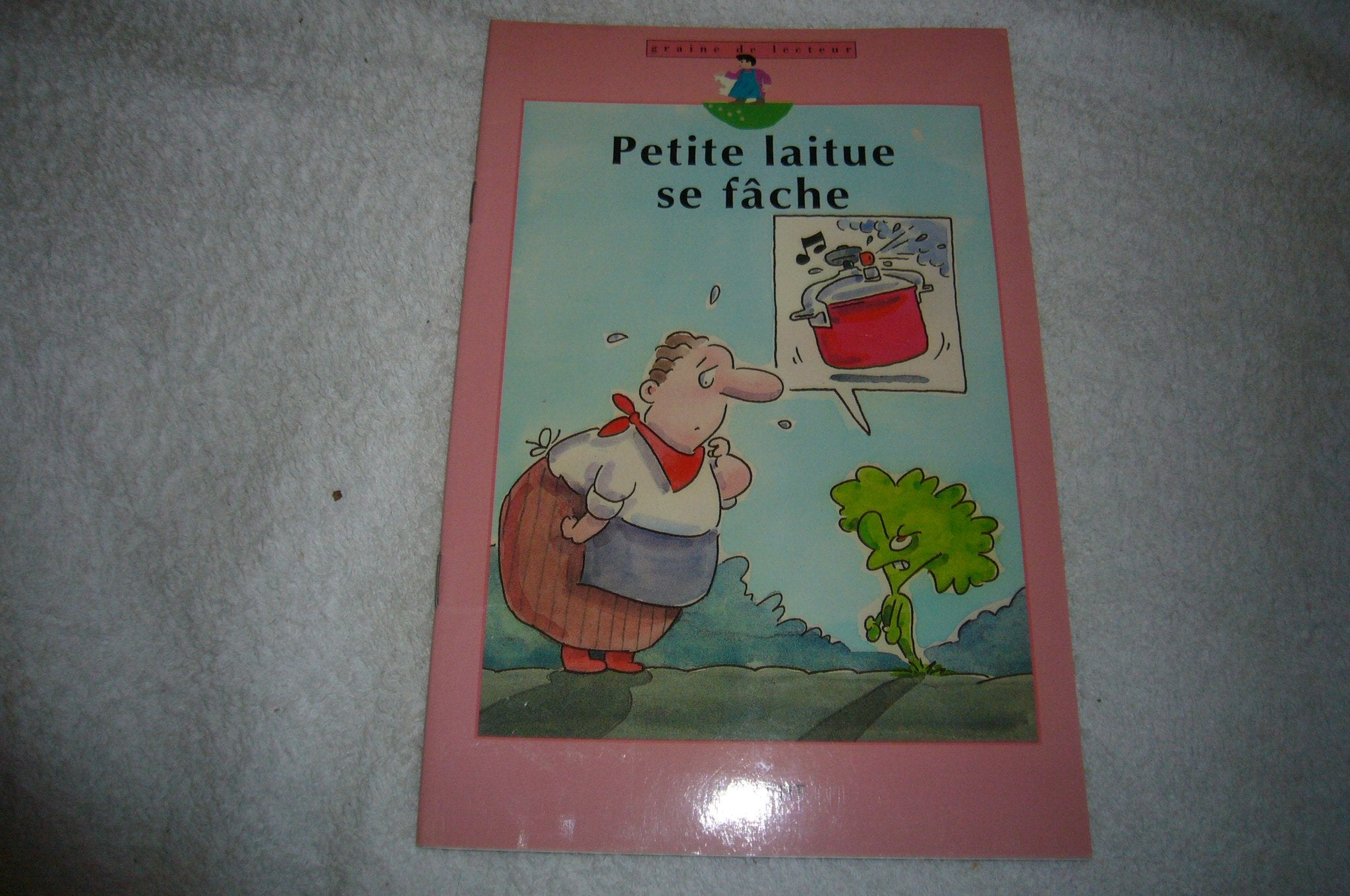 Petite laitue se fâche book