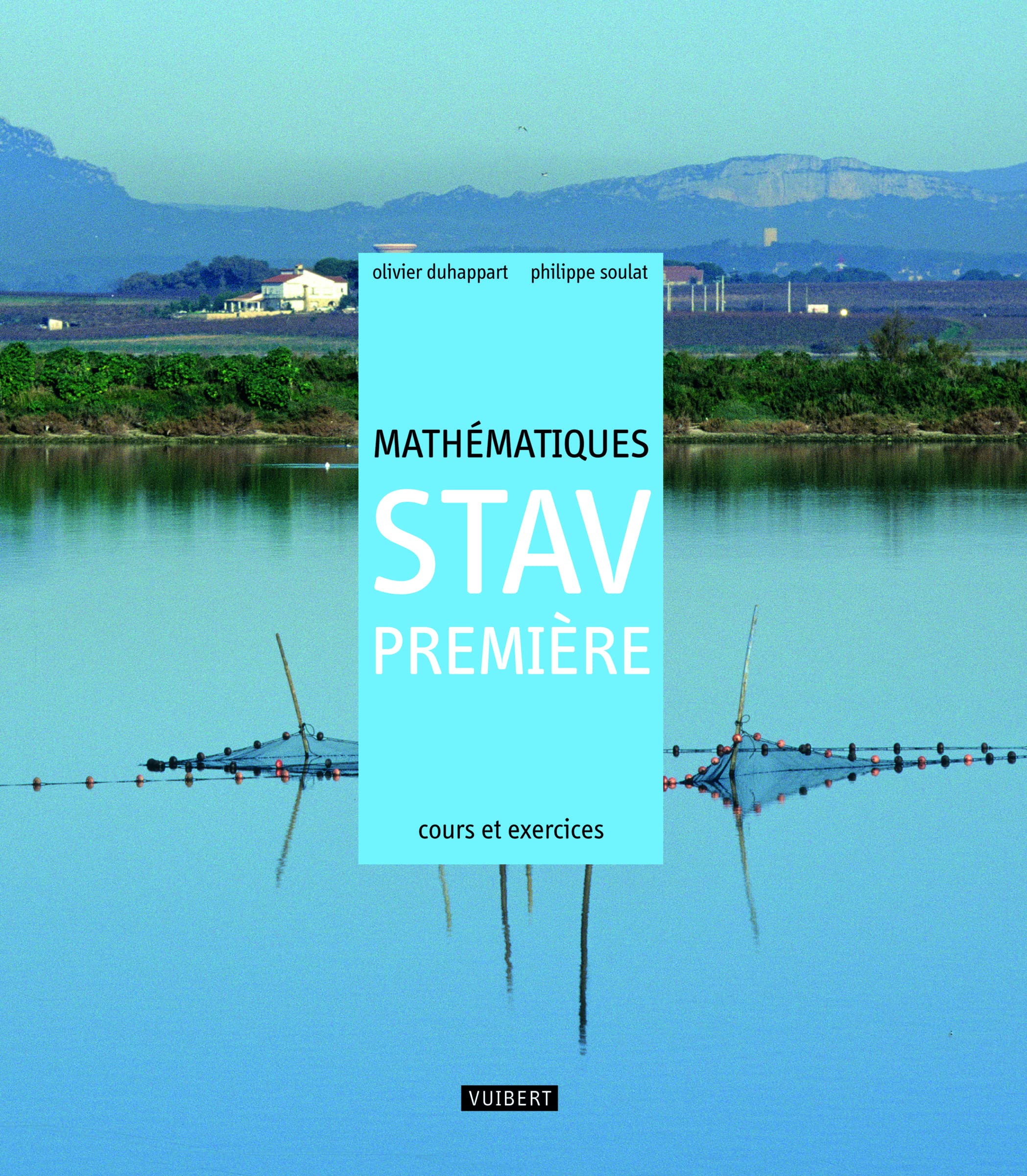 Mathématiques 1re STAV: Cours et exercices résolus book