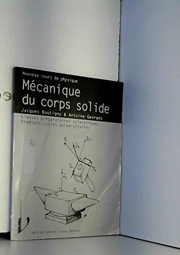Nouveau cours de physique: Mécanique du corps solide book