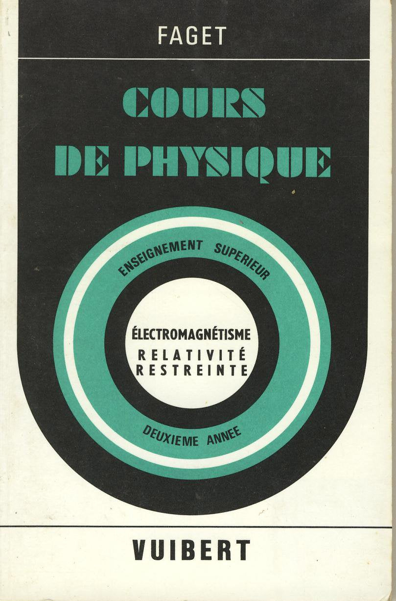Cours de physique : Electromagnétisme et relativité restreinte (M.P.2 et P.C.2) book