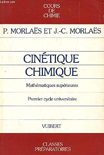 Cinétique chimique : classe de mathématiques supérieures book