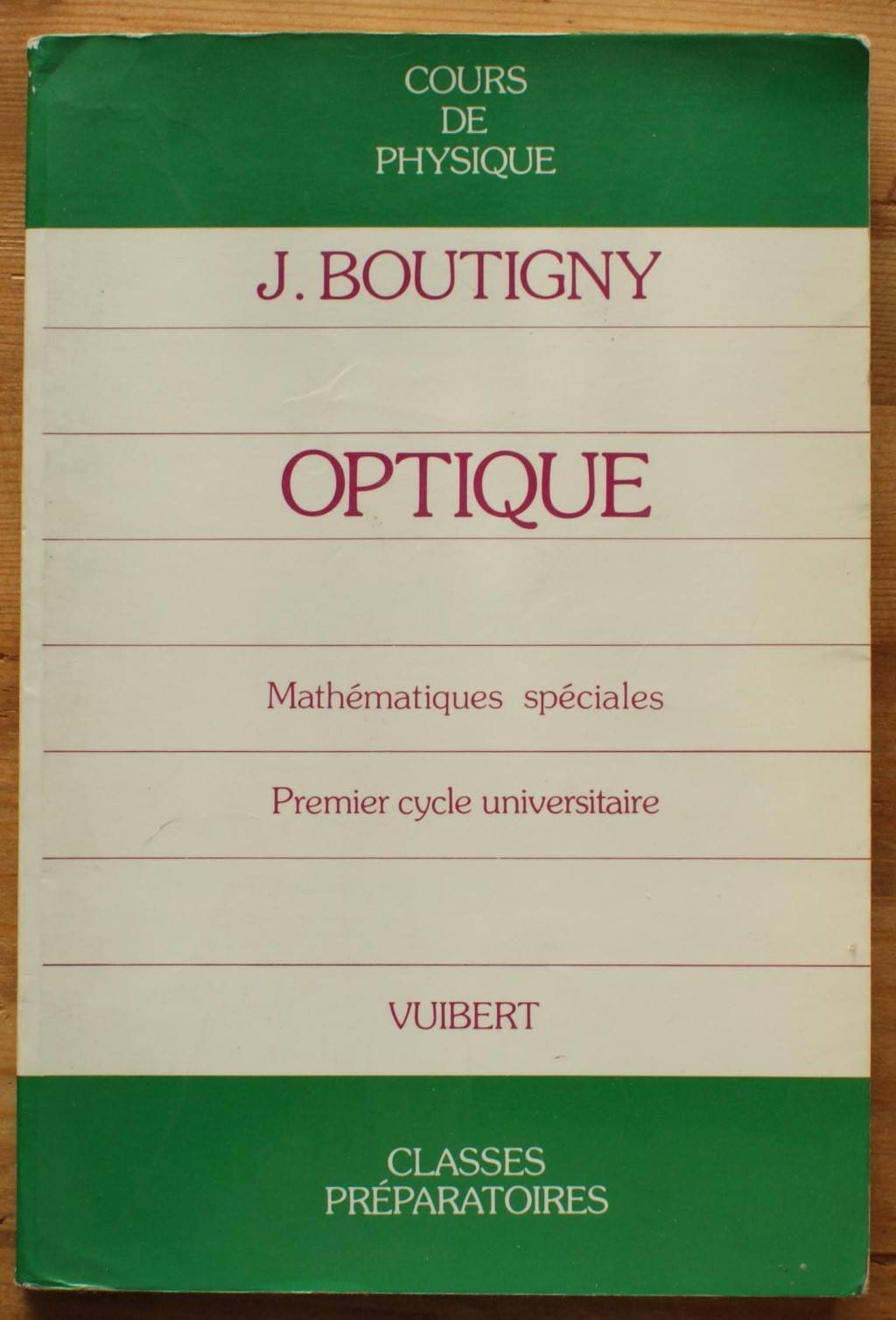 Cours de physique : optique, mathématiques spéciales book