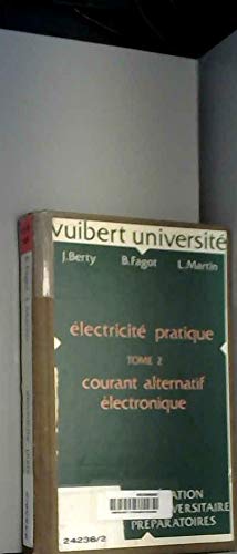 Electricite Pratique. Tome 2, Courant Alternatif book