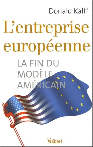L'entreprise européenne: La fin du modèle américain book