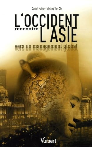 L'Occident rencontre l'Asie: Vers un management global book