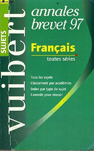 Annale, numéro 8, Brevet : français, sujet seul, 1997 book