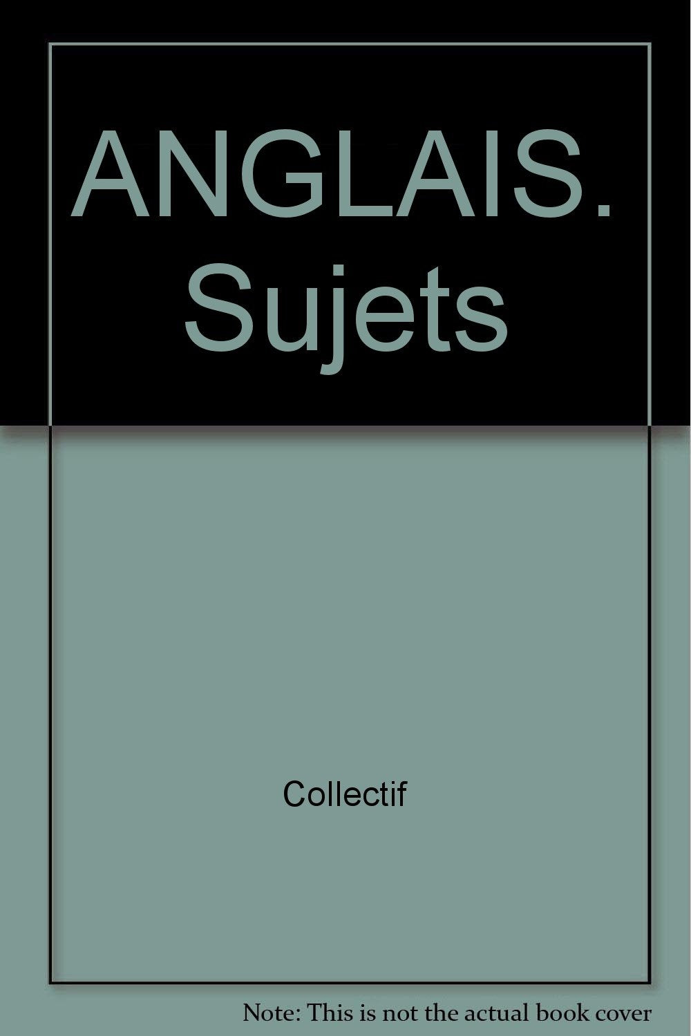 Annale, numéro 40, Bac : anglais, sujets seuls, 1997 book