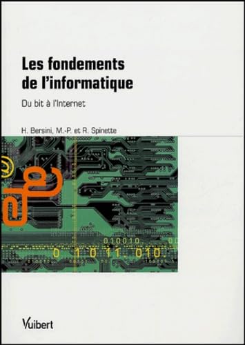 Les fondements de l'informatique: Du bit à l'Internet book