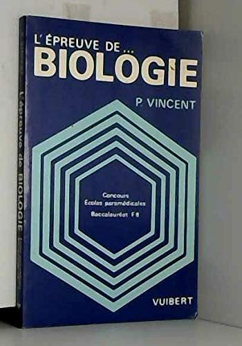 L'Epreuve de biologie : admission dans les écoles d'infirmiers(ères), Baccalauréat F8 book
