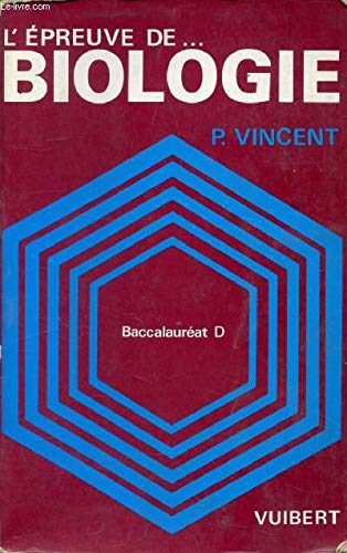 L'Epreuve de biologie : bac D, D', C book