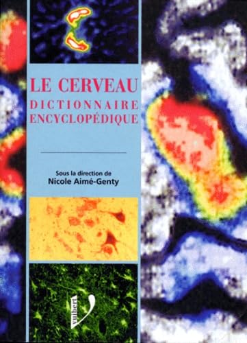 Le Cerveau. Dictionnaire Encyclopedique book